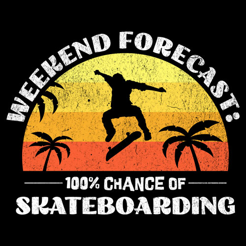 Weekend Forecast: 100% Chance of Skateboarding